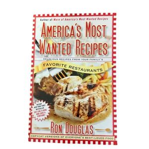 Americas Most Wanted Recipes Delicious Recipes Ron Douglas Cookbook